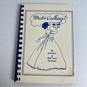 What’s Cooking VTG Cookbook The Sisterhood of Beth Israel Synagogue 1986
